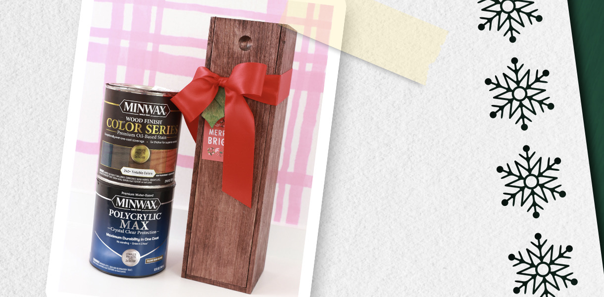 minwax COLOR SERIES stained wine gift box project